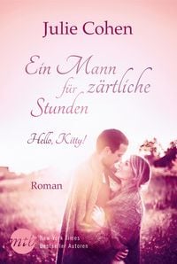 Produktbild: Ein Mann f&uuml;r z&auml;rtliche Stunden: Hello, Kitty!