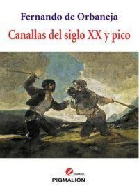 Produktbild: Canallas del siglo XX y pico