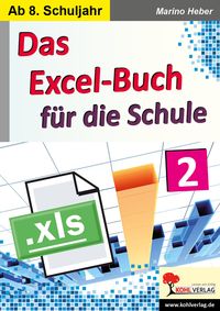 Produktbild: Das Excel-Buch f&uuml;r die Schule / Band 2