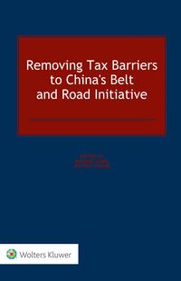 Produktbild: Removing Tax Barriers to China's Belt and Road Initiative