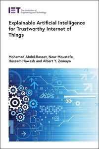 Produktbild: Explainable Artificial Intelligence for Trustworthy Internet of Things