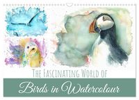 Produktbild: The Fascinating World of Birds in Watercolour (Wall Calendar 2026 DIN A3 landscape), CALVENDO 12 Month Wall Calendar