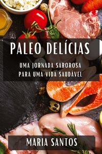 Produktbild: Paleo Del&iacute;cias