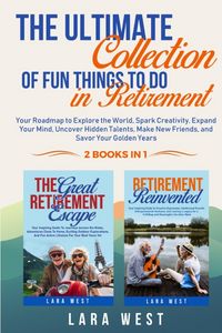 Produktbild: The Ultimate Collection of Fun Things to Do in Retirement