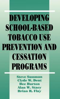 Produktbild: Developing School-Based Tobacco Use Prevention and Cessation Programs