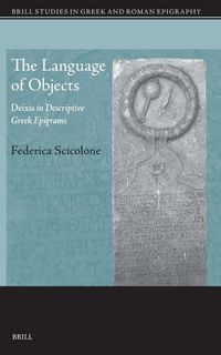 Produktbild: The Language of Objects: Deixis in Descriptive Greek Epigrams