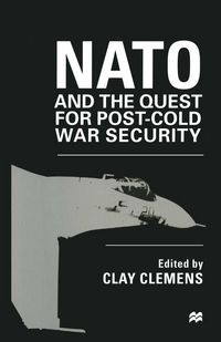 Produktbild: NATO and the Quest for Post-Cold War Security