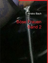 Produktbild: B&ouml;se Frauen Band 2