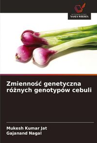 Produktbild: Zmienno&iquest;&iquest; genetyczna r&oacute;&iquest;nych genotyp&oacute;w cebuli