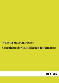 Produktbild: Geschichte der katholischen Reformation