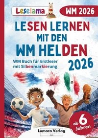 Produktbild: Fu&szlig;ball WM 2026 Buch f&uuml;r Erstleser Jungen in der 1. Klasse