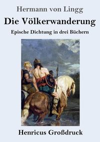 Produktbild: Die V&ouml;lkerwanderung (Gro&szlig;druck)