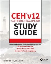 Produktbild: CEH v12 Certified Ethical Hacker Study Guide with 750 Practice Test Questions