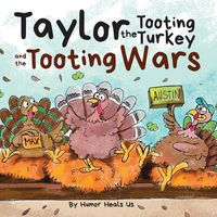 Produktbild: Taylor the Tooting Turkey and the Tooting Wars