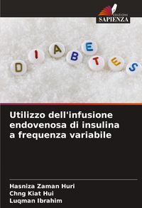 Produktbild: Utilizzo dell'infusione endovenosa di insulina a frequenza variabile
