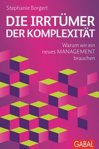 Produktbild: Die Irrt&uuml;mer der Komplexit&auml;t