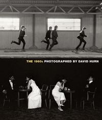 Produktbild: The 1960s: Photographed by David Hurn