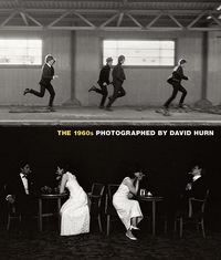 Produktbild: The 1960s: Photographed by David Hurn