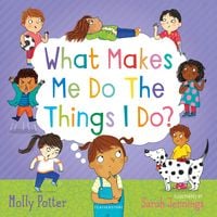 Produktbild: Potter, M: What Makes Me Do The Things I Do?