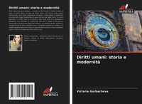 Produktbild: Diritti umani: storia e modernit&agrave;