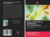 Produktbild: &Oacute;leos essenciais no controle de microorganismos