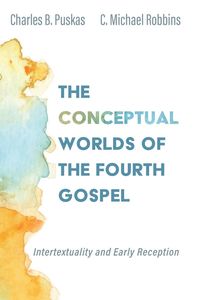 Produktbild: The Conceptual Worlds of the Fourth Gospel