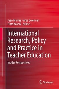 Produktbild: International Research, Policy and Practice in Teacher Education