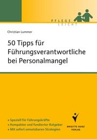 Bild vom Artikel 50 Tipps für Führungsverantwortliche bei Personalmangel vom Autor Christian Lummer