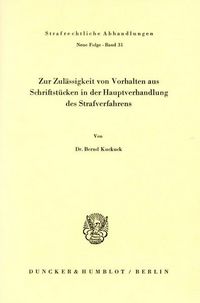 Produktbild: Zur Zul&auml;ssigkeit von Vorhalten aus Schriftst&uuml;cken in der Hauptverhandlung des Strafverfahrens.