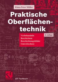Bild vom Artikel Praktische Oberflächentechnik vom Autor Klaus-Peter Müller
