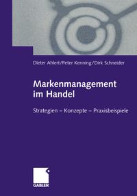 Bild vom Artikel Markenmanagement im Handel vom Autor Dieter Ahlert