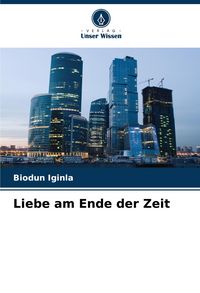 Produktbild: Liebe am Ende der Zeit