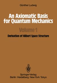 Produktbild: An Axiomatic Basis for Quantum Mechanics