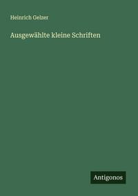 Produktbild: Ausgew&auml;hlte kleine Schriften