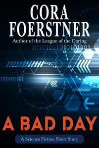 Produktbild: A Bad Day (A Science Fiction Short Story)
