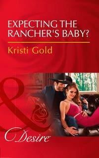 Produktbild: Expecting The Rancher's Baby?