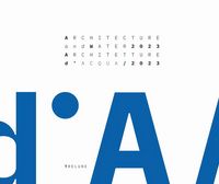 Produktbild: Architecture and Water 2023. From the Garda Lake to the Po River-Architetture d'Acqua 2023
