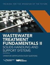 Produktbild: Wastewater Treatment Fundamentals II-- Solids Handling and Support Systems Operator Certification Study Questions