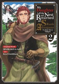 Produktbild: My Daughter Left the Nest and Returned an S-Rank Adventurer (Manga) Volume 2