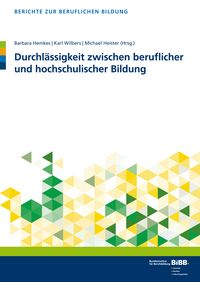 Produktbild: Durchl&auml;ssigkeit zwischen beruflicher und hochschulischer Bildung