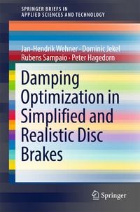 Produktbild: Damping Optimization in Simplified and Realistic Disc Brakes