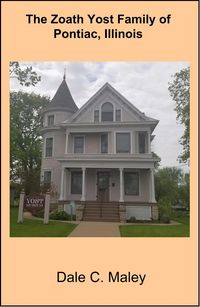 Produktbild: The Zoath Yost Family of Pontiac, Illinois
