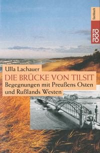 Produktbild: Die Br&uuml;cke von Tilsit