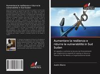 Produktbild: Aumentare la resilienza e ridurre le vulnerabilit&agrave; in Sud Sudan