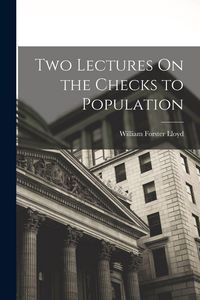 Produktbild: Two Lectures On the Checks to Population