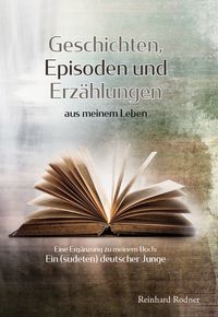 Produktbild: Geschichten, Episoden und Erz&auml;hlungen aus meinem Leben