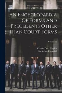 Produktbild: An Encyclopaedia Of Forms And Precedents Other Than Court Forms; Volume 16
