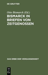 Produktbild: Bismarck in Briefen von Zeitgenossen