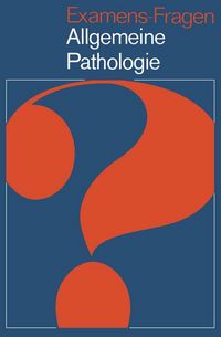 Produktbild: Examens-Fragen Allgemeine Pathologie