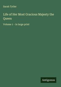 Produktbild: Life of Her Most Gracious Majesty the Queen